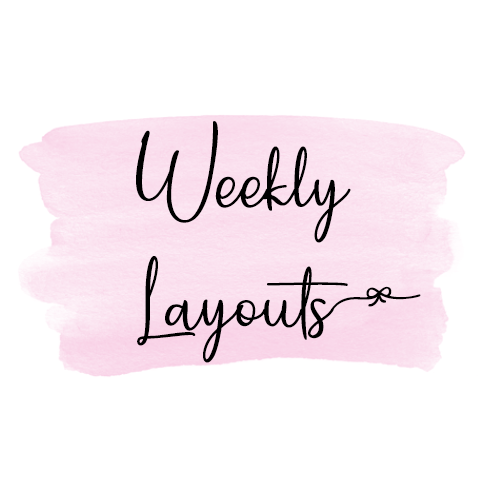 Weekly Layouts
